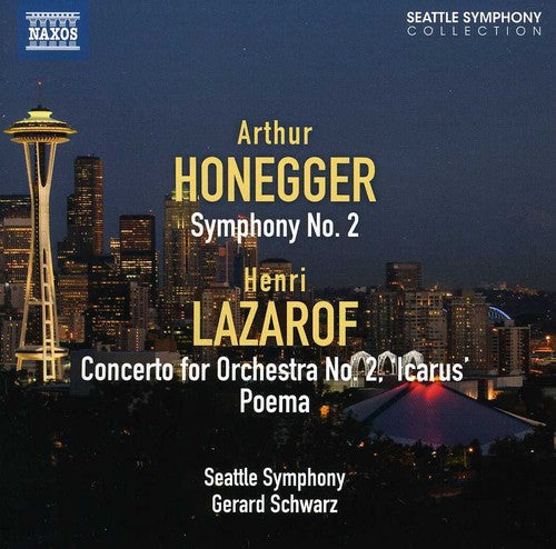 Honegger: Symphony No. 2 - Lazarof: Concerto for Orchestra N