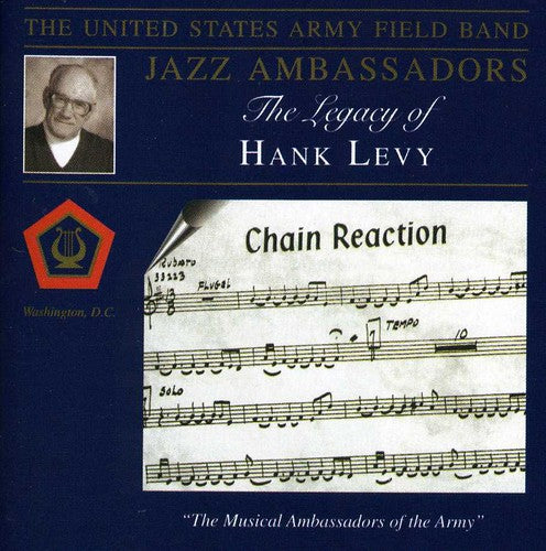 United States Army Field Band Jazz Ambassadors: The Legacy o