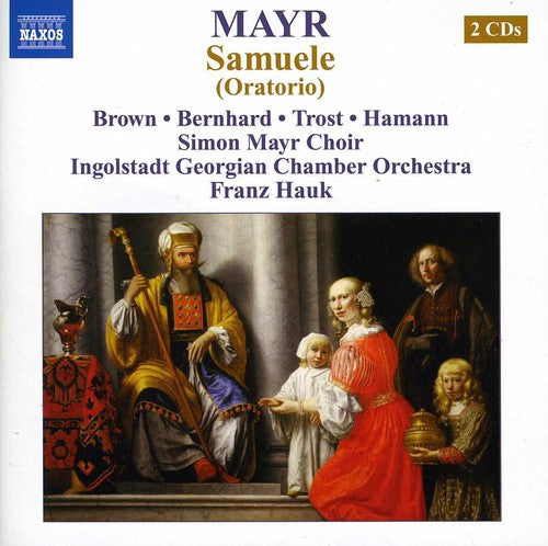 Mayr: Samuele /  Brown, Bernhard, Trost, Hauk, Ingolstadt Georgian Chamber Orchestra