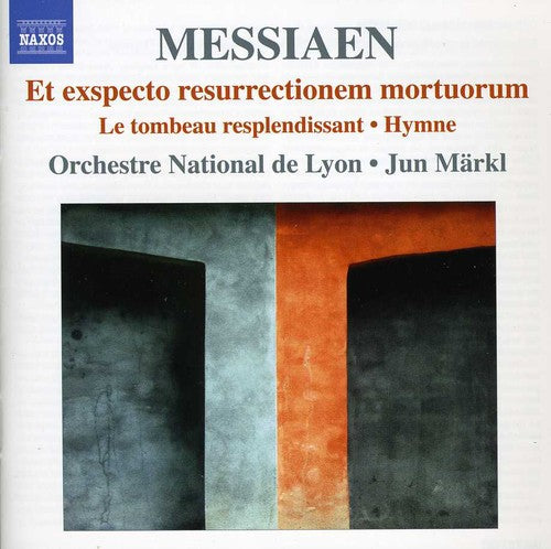 Messiaen: Et exspecto resurrectionem mortuorum