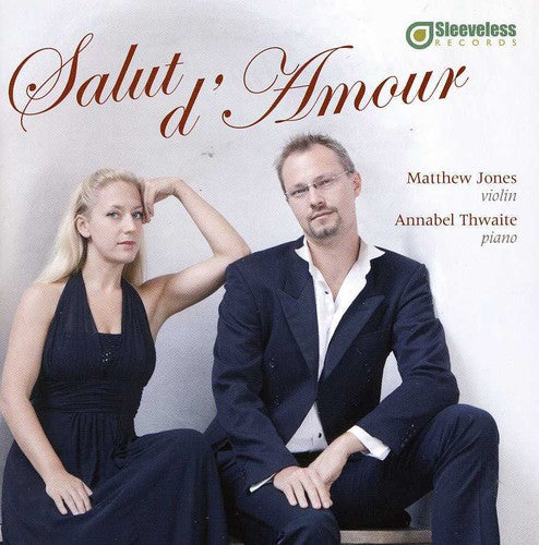 Salut d'Amour / Jones, Thwaite