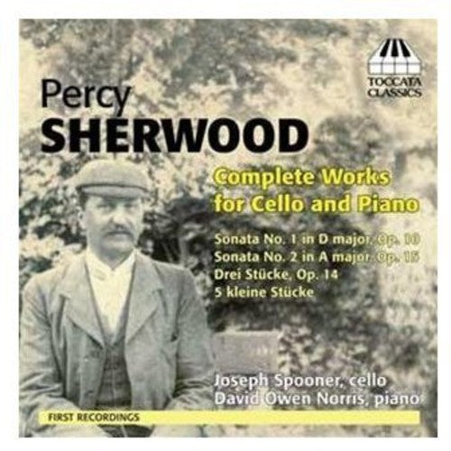 Sherwood: Complete Works For Cello And Piano / Spooner, Norris