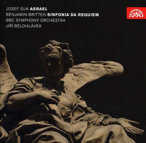 Suk: Asrael - Britten: Sinfonia da Requiem