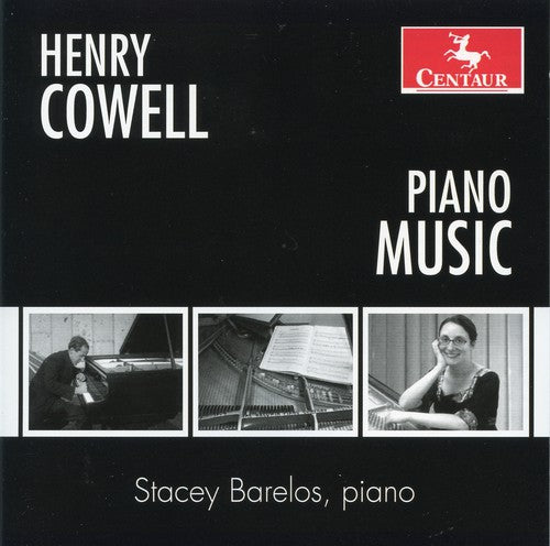 Henry Cowell: Piano Music / Barelos