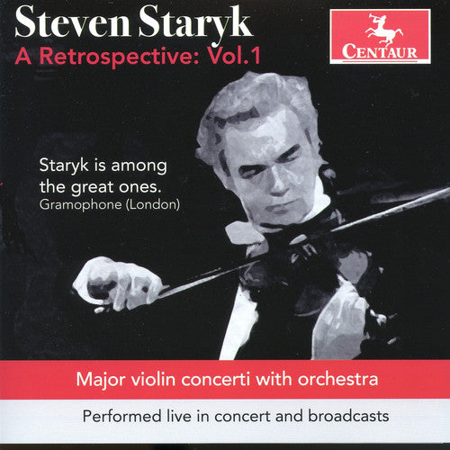 Steven Staryk: A Retrospective, Vol. 1 - Violin Concertos