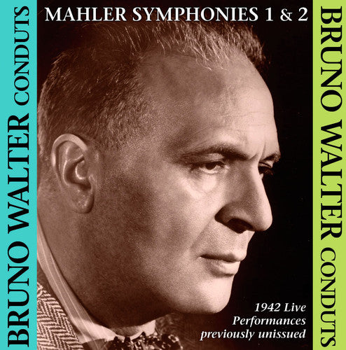 Bruno Walter Conducts Mahler Symphonies 1 & 2 - 1942 Live Performances