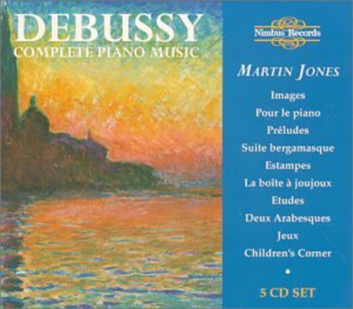 Debussy: Complete Piano Music / Martin Jones
