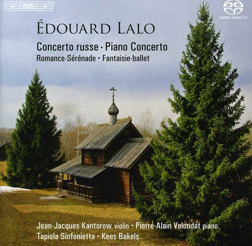 Lalo: Concerto Russe, Piano Concerto / Kantorow, Volondat, Bakels