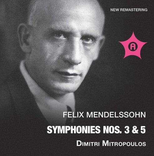 Mendelssohn: Symphonies Nos. 3 & 5
