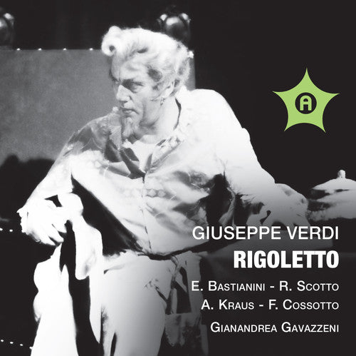 Verdi: Rigoletto / Gavazzeni , Scotto, Kraus, Bastianini, Vinco