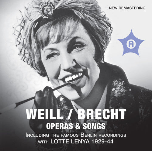 Weill / Brecht: Operas & Songs