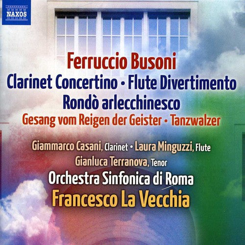 Busoni: Lustspielouverture - Rondo arlecchinesco - Clarinet