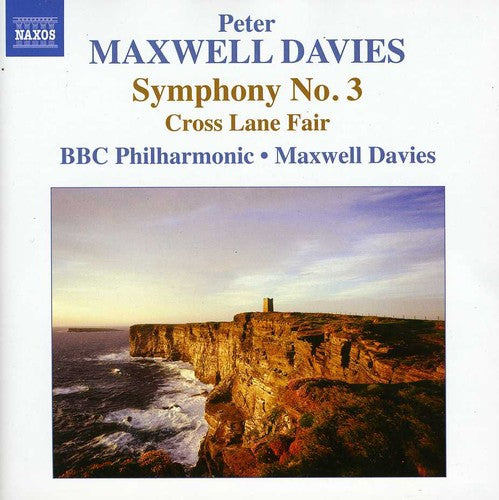 Maxwell Davies: Symphony No 3 / Maxwell Davies, Bbc Philharmonic Orchestra