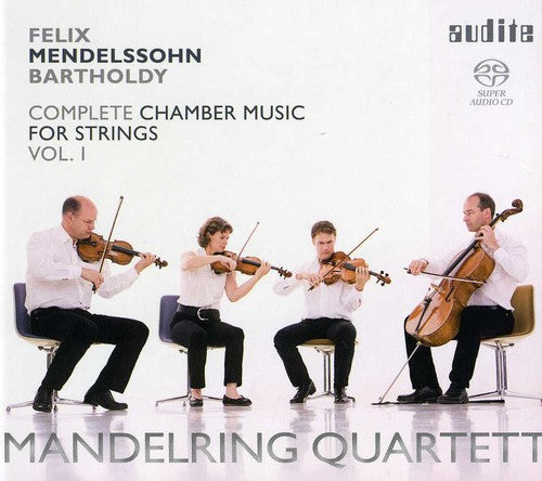 Mendelssohn: Complete Chamber Music For Strings, Vol. 1 / Mandelring Quartet