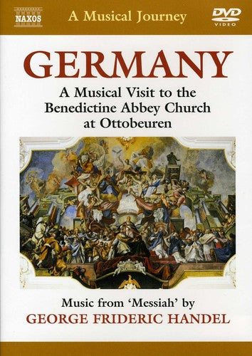 A Musical Journey - Germany: A Musical Visit to the Benedict