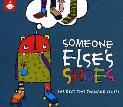 Someone Else's Shoes - The Best Foot Forward Children's Musi