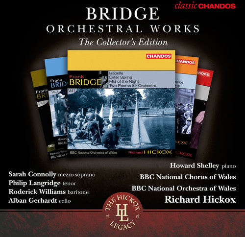 Bridge: Orchestral Works - The Collector's Edition