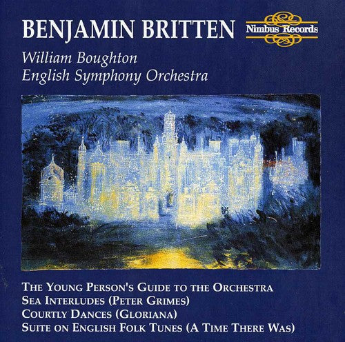 Britten: Young Person's Guide To The Orchestra; Sea Interludes; Courtley Dances; Etc. / Boughton, English Symphony Orchestra