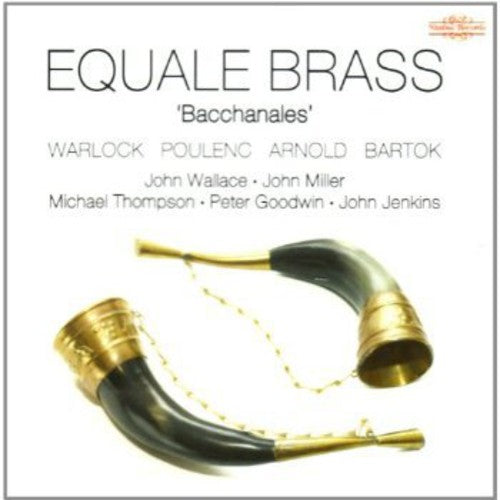 EQUALE BRASS: Bacchanales