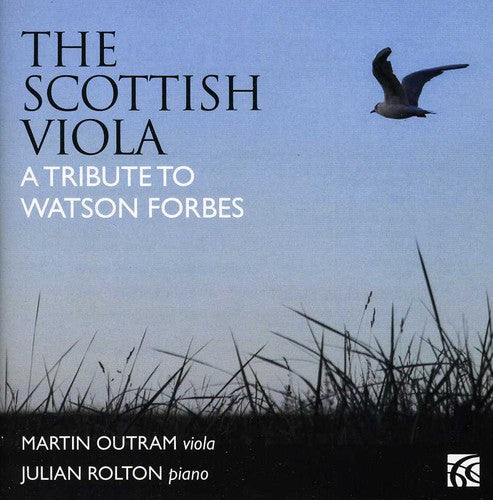 The Scottish Viola (A Tribute to Watson Forbes)