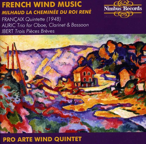 Milhaud, D.: Cheminee Du Roi Rene (La) / Ibert, J.: 3 Pieces