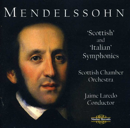Mendelssohn, Felix: Symphonies Nos. 3 and 4