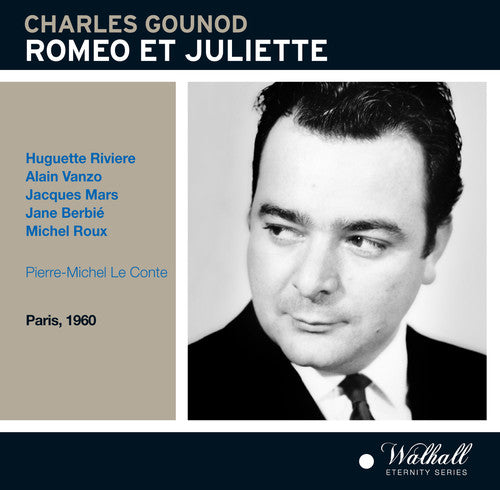 Gounod: Romeo & Juliette (Paris 1960)