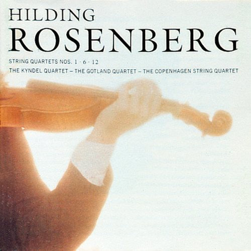 ROSENBERG: String Quartets Nos. 1, 6 and 12