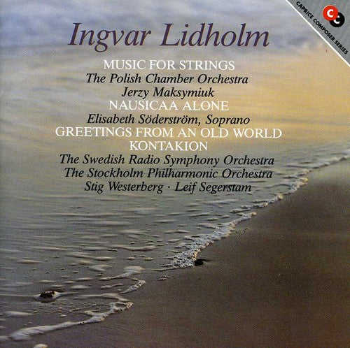 LIDHOLM: Nausikaa Alone / Greetings from an Old World / Kont