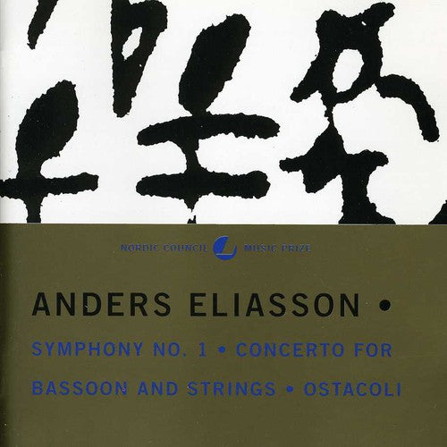 ELIASSON: Symphony No. 1 / Bassoon Concerto / Ostacoli