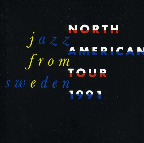 JAZZ FROM SWEDEN: NORTH AMERIC