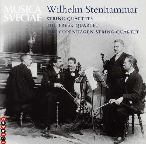 STENHAMMAR: String Quartets Nos. 5 and 6