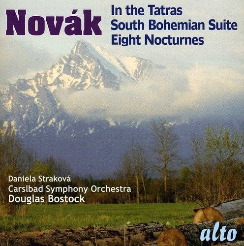 Novák: In the Tatras - South Bohemian Suite - 8 Nocturnes