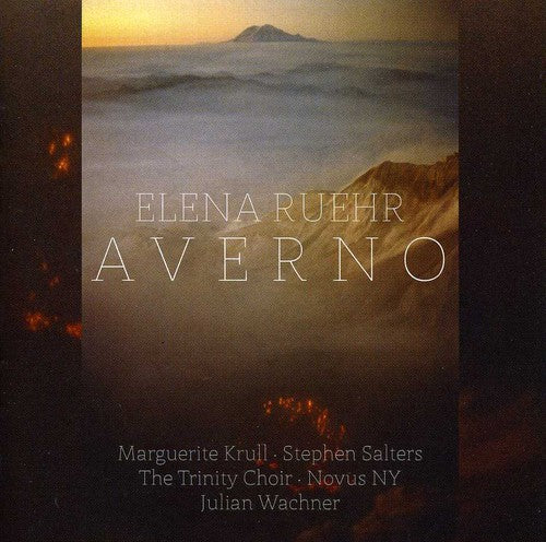 Ruehr: Averno / Krull, Salters, Wachner, NOVUS NY, The Trinity Choir