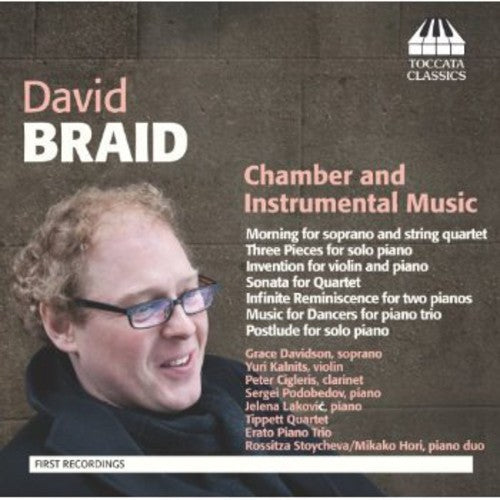 Braid: Chamber And Instrumental Music