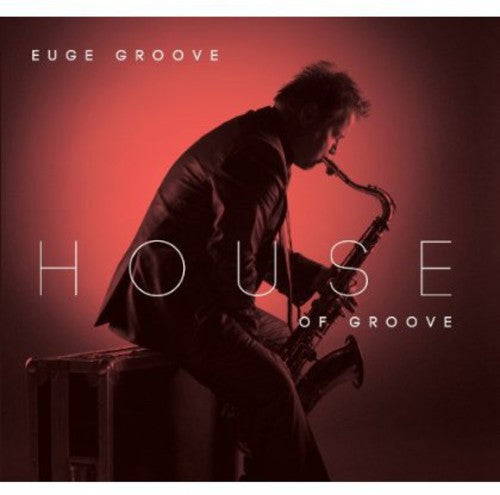 HOUSE OF GROOVE