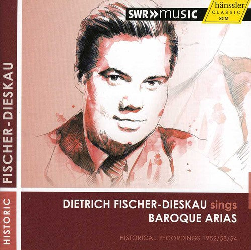 Dietrich Fischer-Dieskau sings Baroque Arias (1952-1954)