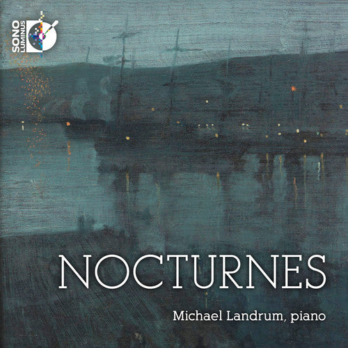 Nocturnes / Michael Landrum