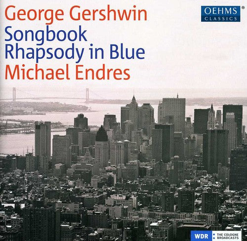 Gershwin: Songbook, Rhapsody In Blue / Michael Endres