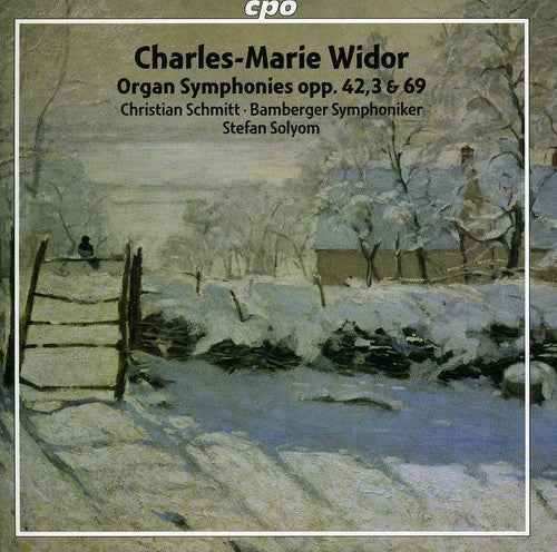 Widor: Organ Symphonies Opp. 42, 3 & 69 / Solyom, Schmitt, Bamberger Symphoniker