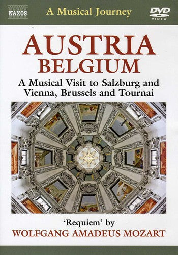 A Musical Journey - Austria / Belgium: A Musical Visit to Sa