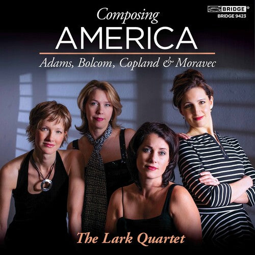 The Lark Quartet: Composing America