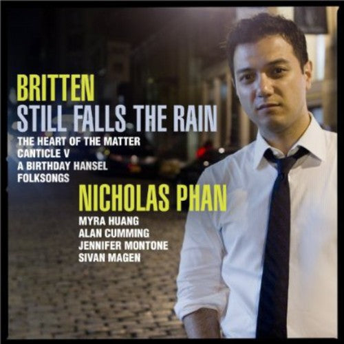 Britten: Still Falls the Rain