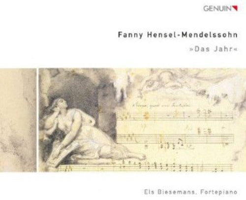 Fanny Hensel-Mendelssohn: Das Jahr / Els Biesemans