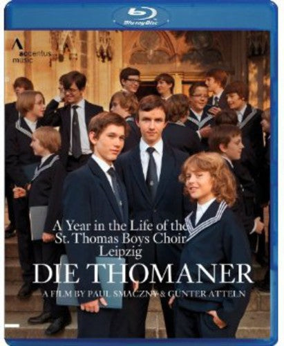 Die Thomaner - A Year In The Life Of The St. Thomas Boys Choir, Leipzig