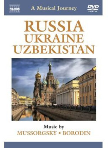 A Musical Journey -  Russia, Ukraine, Uzbekistan