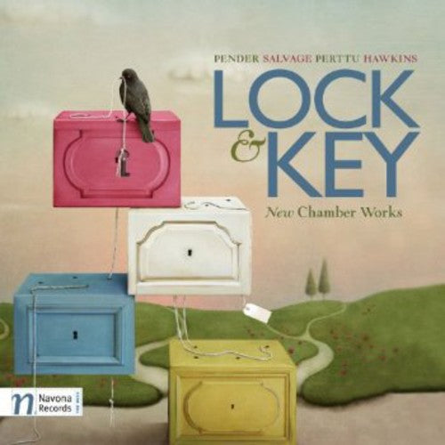 Lock & Key: New Chamber Works