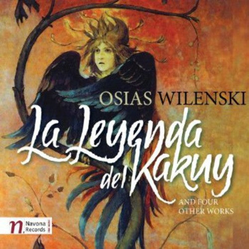 Wilenski: La Leyenda del kakuy and 4 Other Works