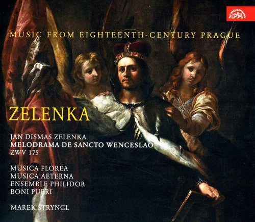 Zelenka: Melodrama De Sancto Wenceslad  / Stryncl, Musica Florea