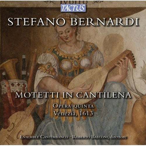 Bernardi: Motetti in cantilena